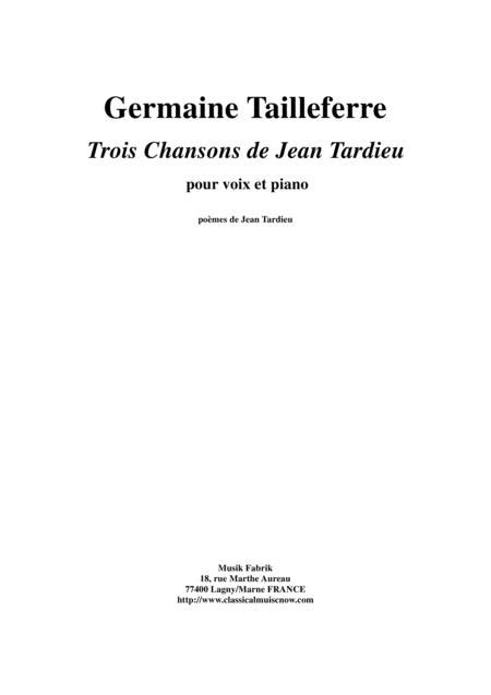Germaine Tailleferre: Trois Chansons De Jean Tardieu For Voice And Piano